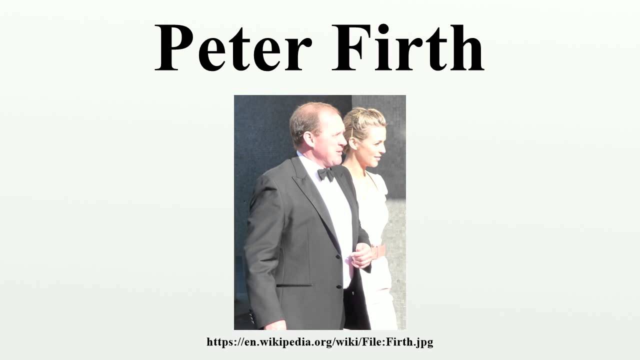 Peter Firth (born 1953) Peter Firth (born 1953)