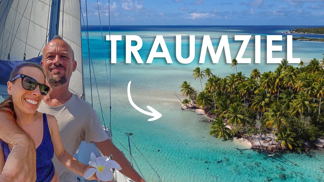 Ankern im Paradies | Segeln zum berühmten Südpass (Fakarava) + Haie ! 🦈