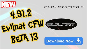 4.91.2 Evilnat CFW BETA 13 Released With All Versions Tutorial+Download#ps3