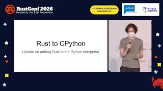 Tomáš Šedovič: Project Update: Bringing Rust into Python | RustConf 2026