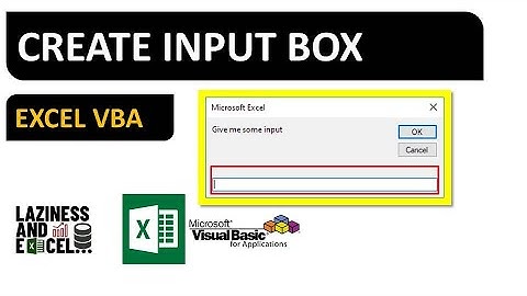 CREATE INPUT BOX | EXCEL VBA (MACROS) 0002 | Laziness and Excel