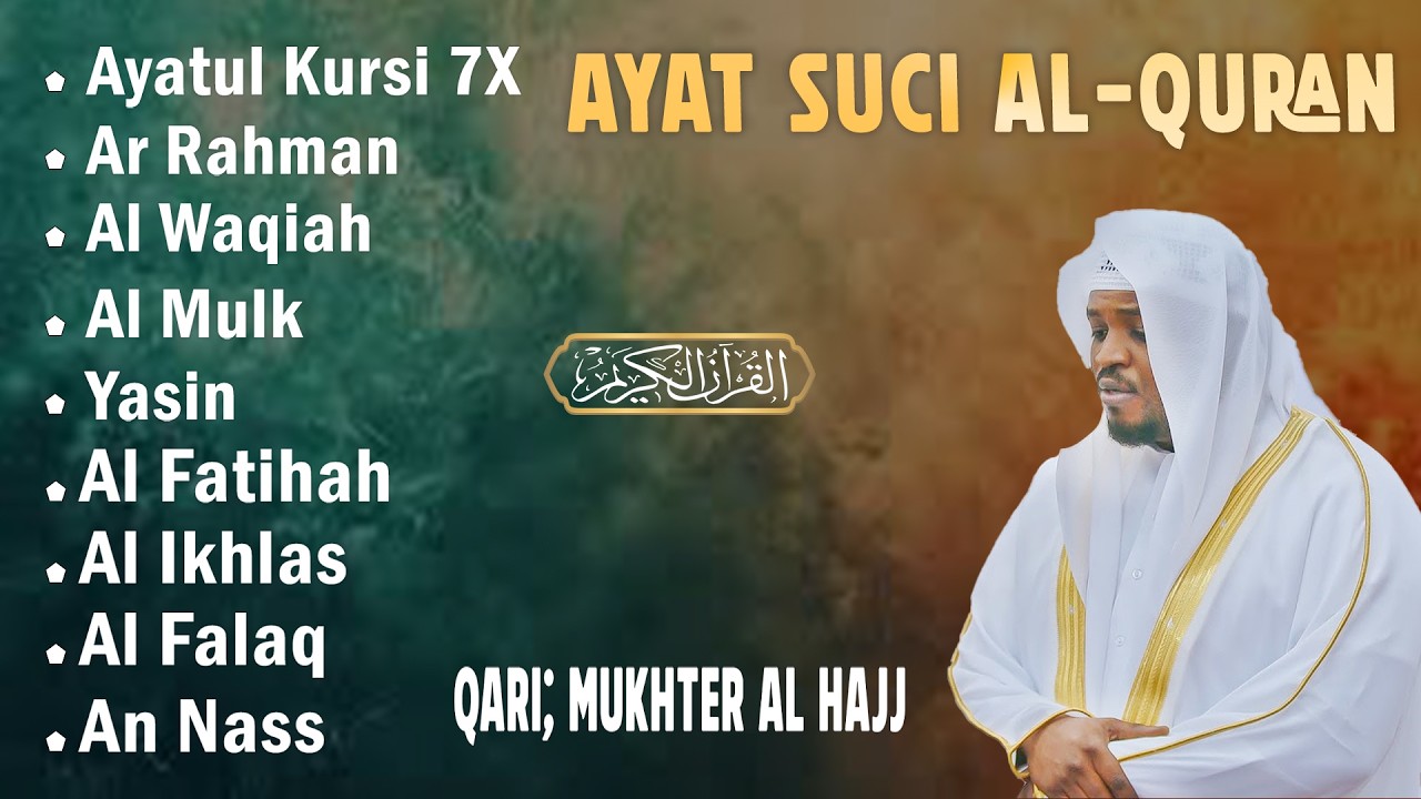 BACAAN AL-QURAN yang sangat merdu | Alfatiha, Alkahfi,Yasin,Alwaqia, Arrahman, AAlmulk, Almoeathat