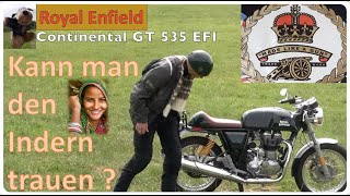 Kann man den Indern trauen ? - Ein Review der Royal Enfield Continental GT 535 EFI