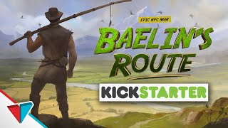 Baelin's Route Kickstarter Launch