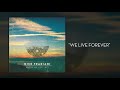 Nick Fradiani - We Live Forever (Audio)