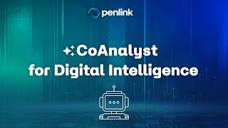 Coanalyst For Digital Intelligence