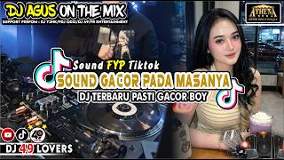 DJ AGUS TERBARU SOUND GACOR PADA MASANYA BANG JALI SOUND FYP TIKTOK