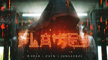 R3HAB & ZAYN & Jungleboi - Flames (Lyric Video)