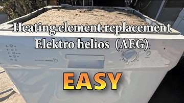 Heating Element replacement on Elektro Helios Dishwasher (AEG Platform)