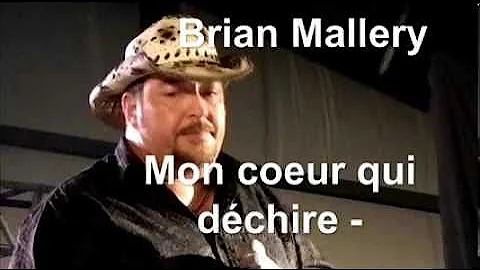Brian Mallery--Mon coeur qui dchire