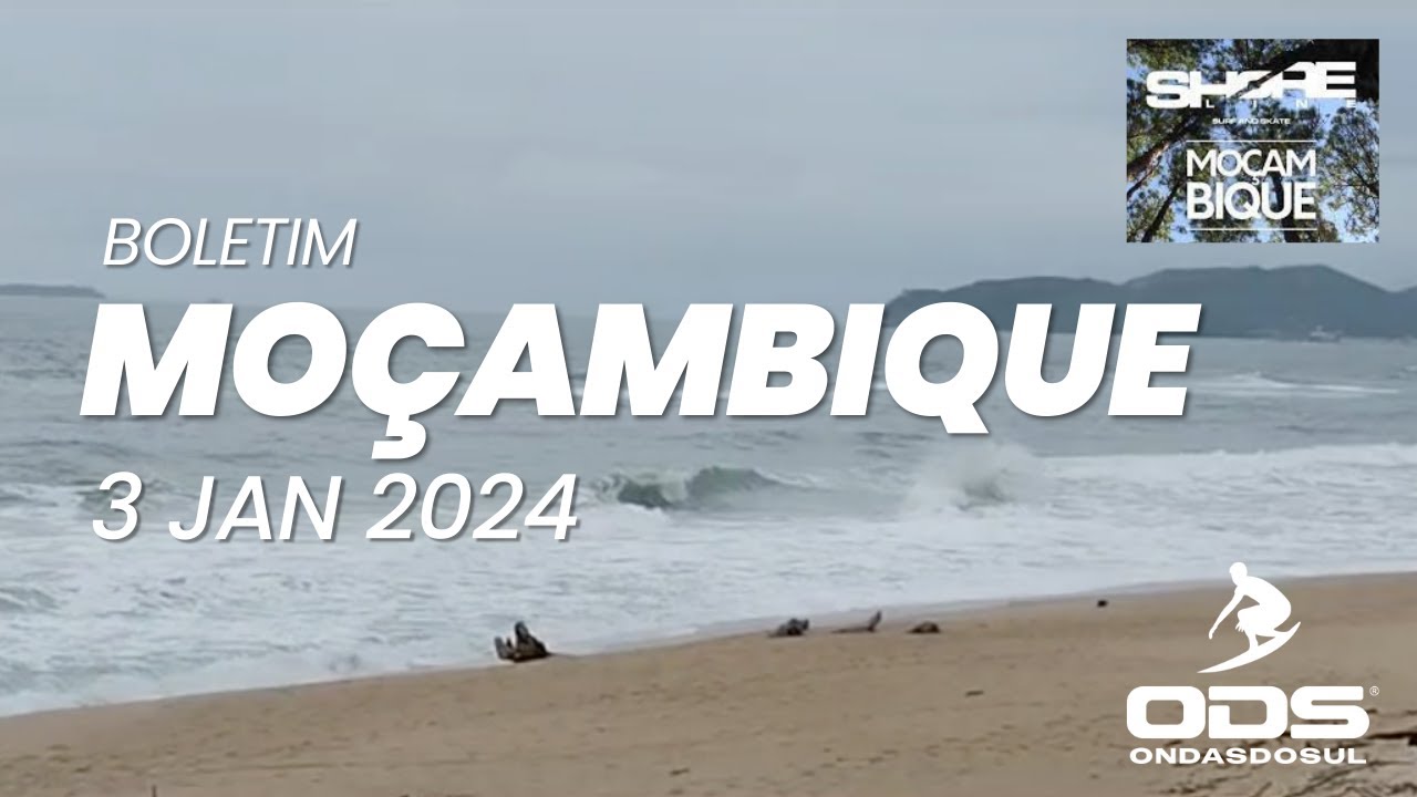 Boletim direto do Moçambique SC @shorelinesurfskate 3 jan 2024