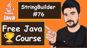 Java StringBuilder Class Examples  |  2022  | Java Part -76