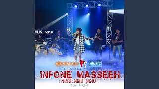 Infone Masseeeh (Live)