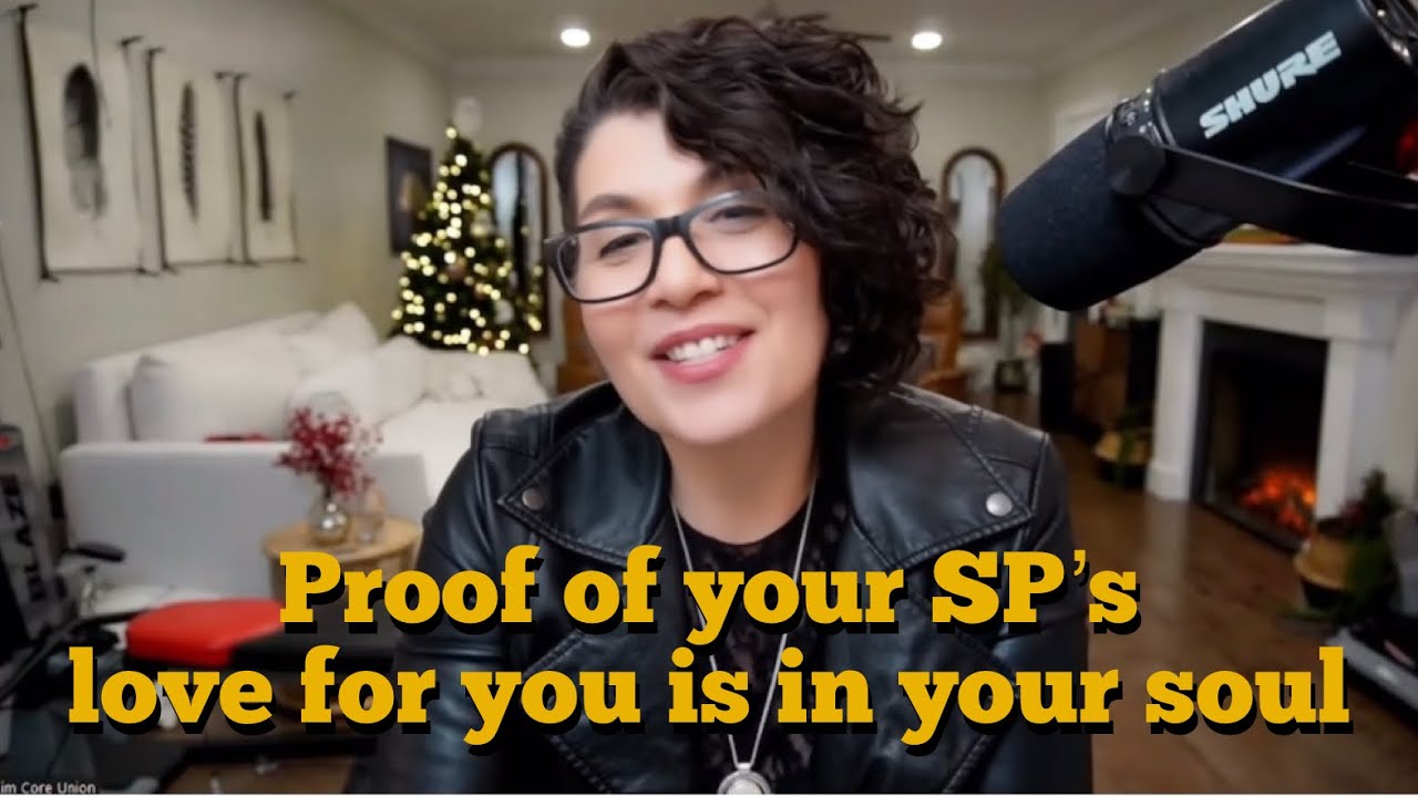 All the proof your SP loves you is within you already / Law of assumption