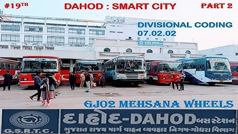 DAHOD GSRTC Bus Timings #DahodSmartCity #GJ02Mehsanawheels