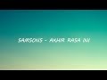 Download Lagu Samsons - Akhir Rasa Ini (Lirik)