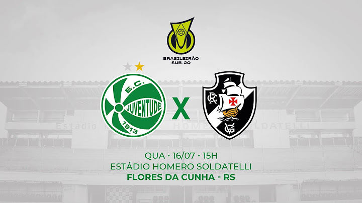 TRANSMISSÃO COM IMAGENS! JUVENTUDE X VASCO DA GAMA BRASILEIRÃO SUB-20