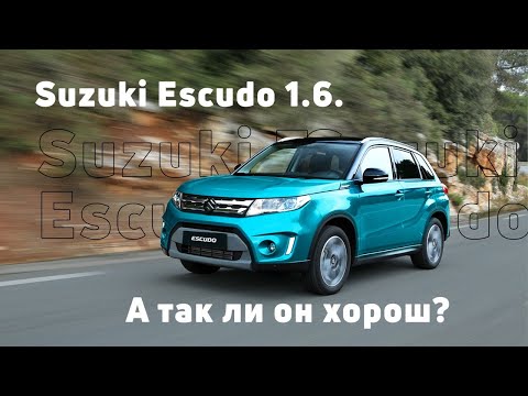 Suzuki Escudo 1.6. Так ли он хорош сегодня? Разбираемся вместе?