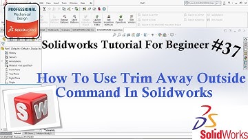 Solidworks Tutorial For Begineer #37 - How To Use Trim Away Outside Command In Solidworks #trim