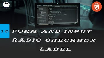 Form Tag With Input Type, Label and Checkbox ,Radio Property In HTML || Part 10
