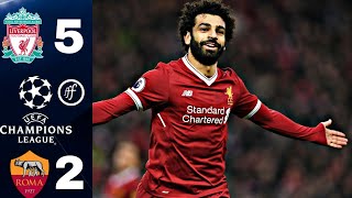 Liverpool Vs Roma 52 • Salah Heroics • Champions league Classics