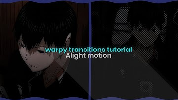 Warpy transition ideas when you
