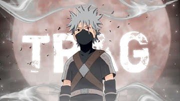 HATAKE KAKASHI - TRAAG [ AMV / EDIT ] 💫