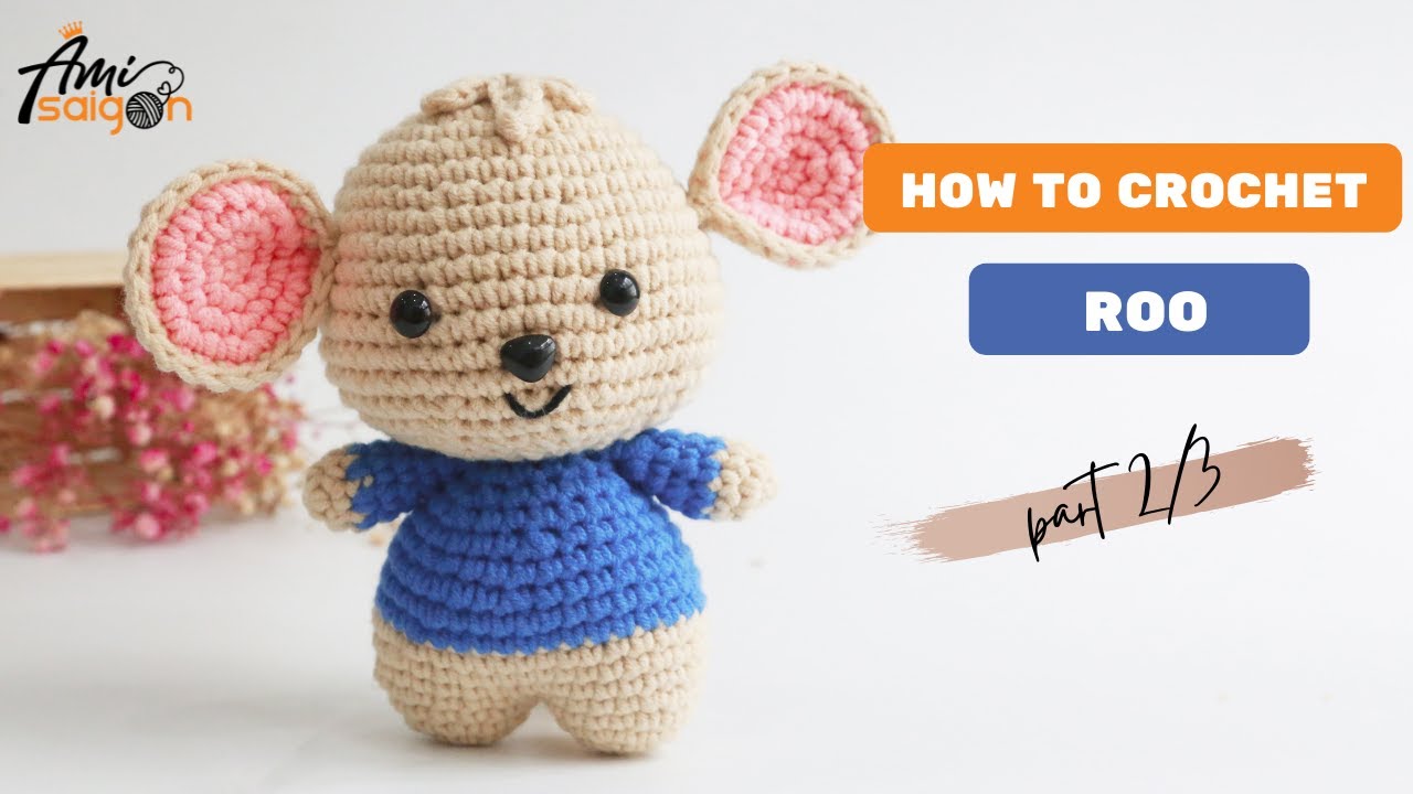 #062 | Amigurumi Roo Mouse Crochet Pattern (2/3) | How to crochet Animal Amigurumi | @Ami Saigon