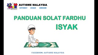 Panduan Solat Fardhu Isyak | Autisme Malaysia