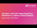 Fail Open, Fail Fast: Improving Envoy Resilience in Latency-Critical Systems