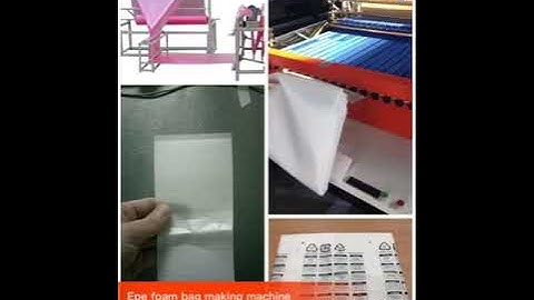 Epe foam bag making machine