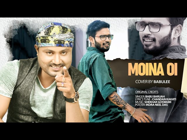 Moina O (Cover) By Babulee || Original Singer - Babu Baruah|| Chandan Kakati|| Shekhar Goswami class=