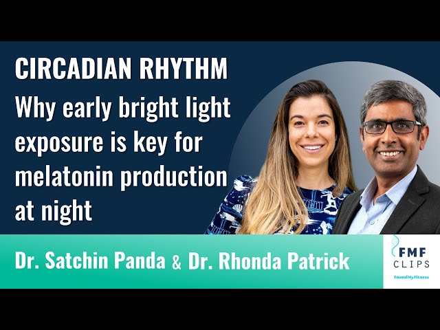 Why early bright light exposure is key for melatonin production at night | Dr. Satchin Panda class=