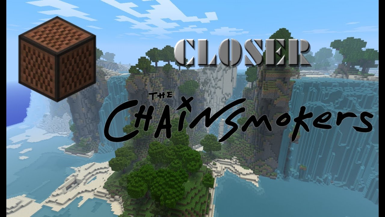 Minecraft Note Blocks: Closer by the Chainsmokers