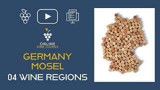 04 Wine region Mosel | Germany 🍇 Online Wine Courses ➡️ with QUIZ