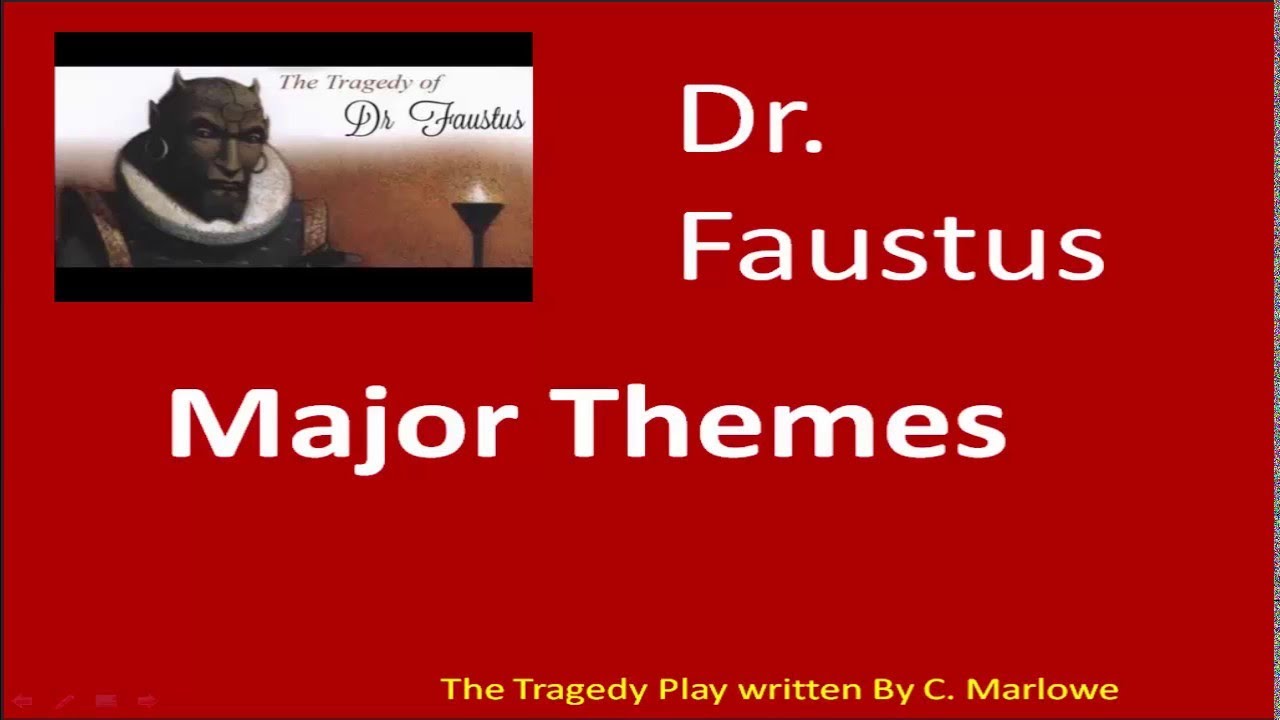 Doctor Faustus Themes YouTube