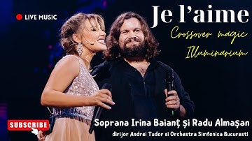 Duet de excepție: Irina Baianț & Radu Almașan – Je l’aime (Crossover magic @ Illuminarium Live 2024)