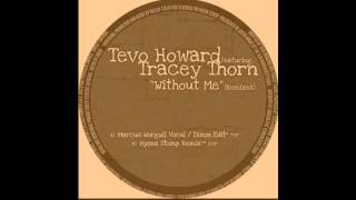 Tevo Howard feat. Tracey Thorn - Without Me (Hyena Stomp Remix)