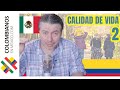 La Calidad de Vida 2 | Colombia y México | Vida Familiar