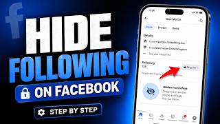 How to Hide Following List on Facebook (Step by Step Guide)