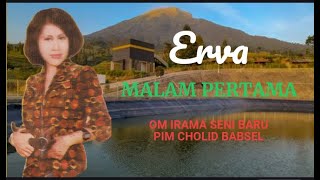 Download Lagu ERVA - MALAM PERTAMA MP3 Download Lagu ERVA - MALAM PERTAMA MP3