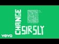 Sir Sly - Change (Audio)