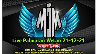 BUIH JADI PERMADANI Voc.Susi Burok MJM Live PABUARAN WETAN 21-12-21