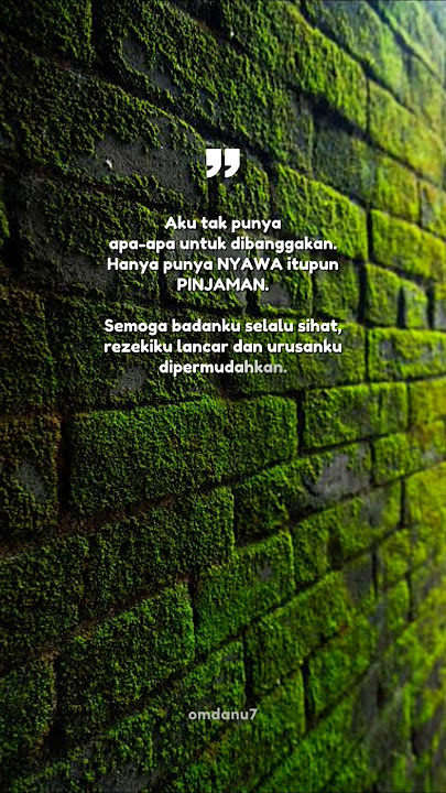 Aku tak punya apa-apa untuk dibanggakan. #quotes #omdanu7 #storywa #katakatabijak #motivasi