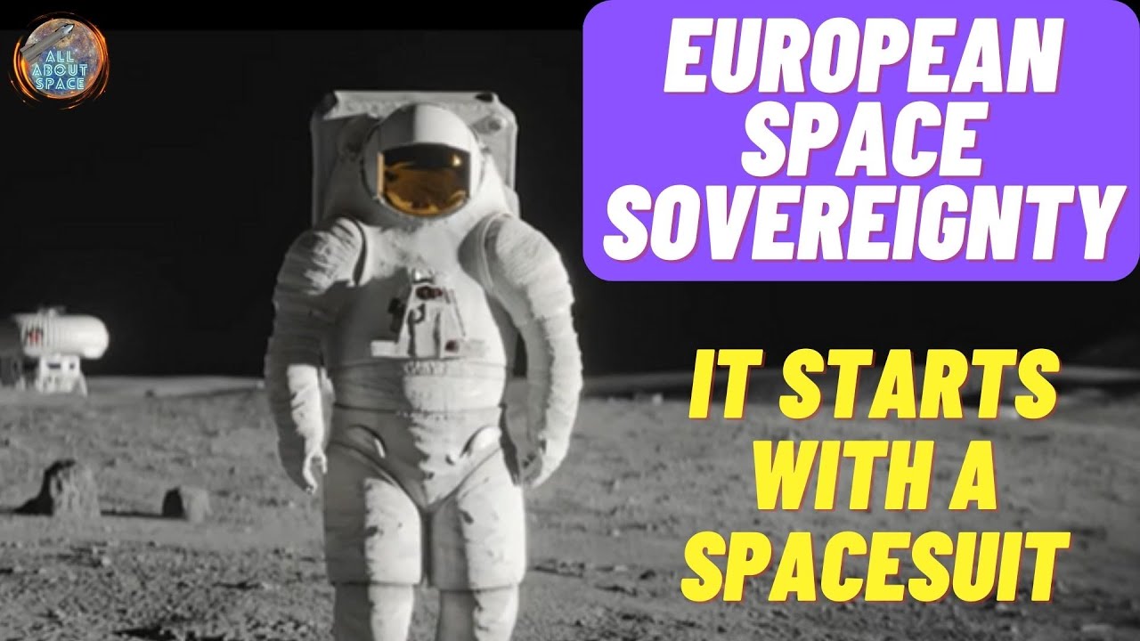 European Space Sovereignty | It starts with a Spacesuit