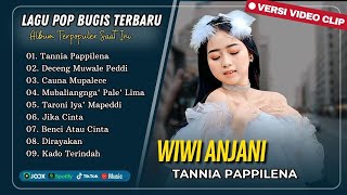 Wiwi Anjani - TANNIA PAPPILENA - DECENG MUWALE - CAUNA MUPALECE - MUBALIANGNGA || LAGU BUGIS VIRAL