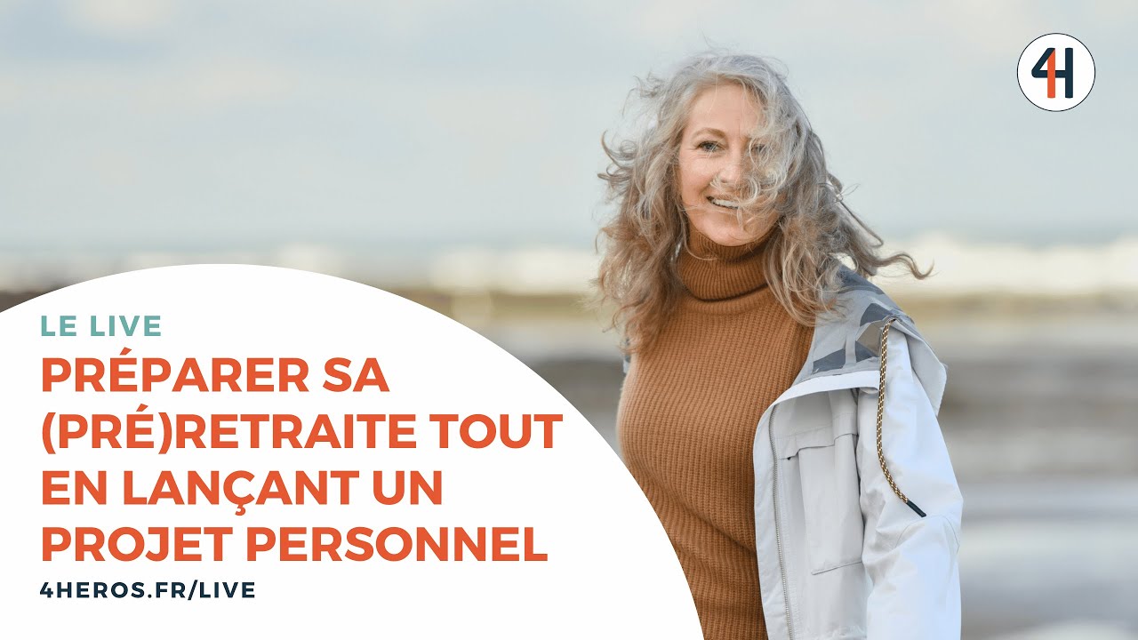 Préparer sa retraite tout en lançant un projet personnel : Mode d'emploi