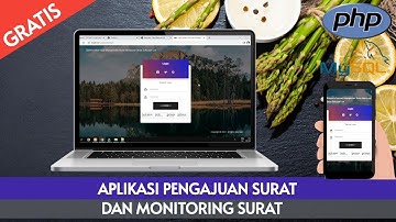 Review Source Code Aplikasi Sistem Informasi Pengajuan Surat & Monitoring Surat Berbasis Web Gratis