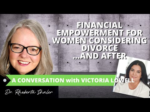 financial-empowerment-for-women-considering-divorce...and-after