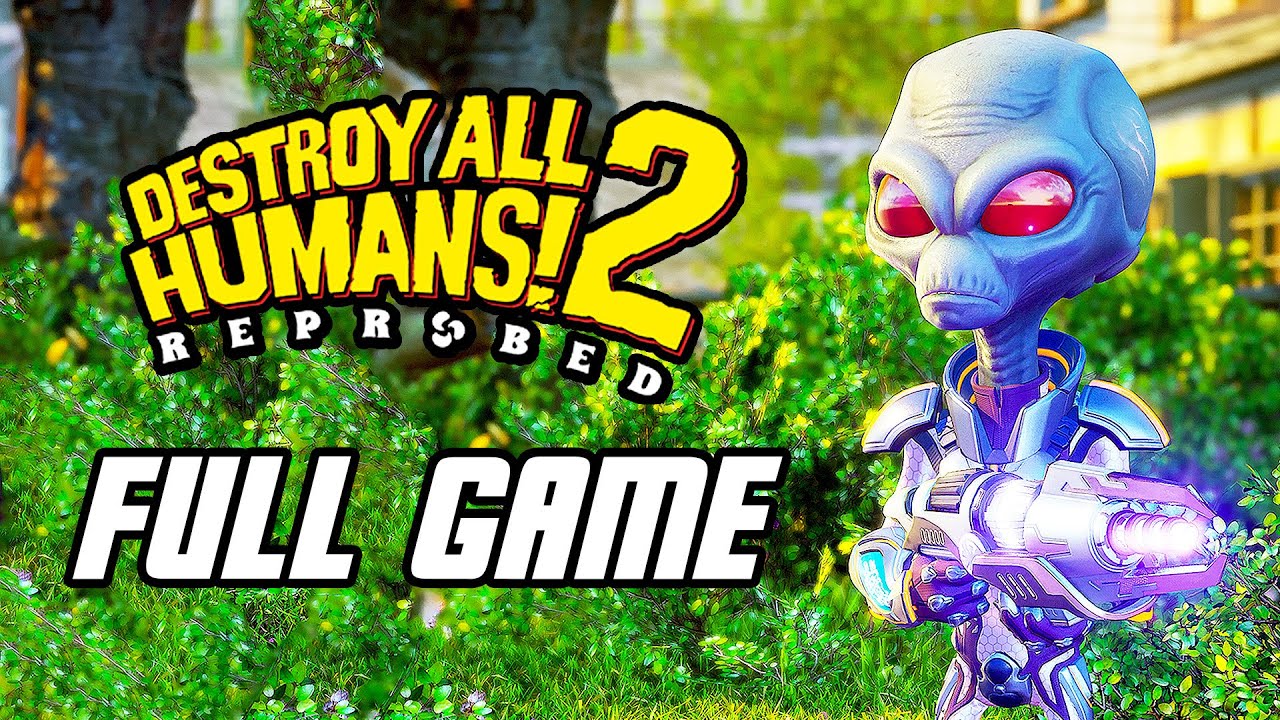 Destroy All Humans 2 Reprobed Full Game Gameplay Walkthrough PS5 destroy-all-humans-2-reprobed-full-game-gameplay-walkthrough-ps5